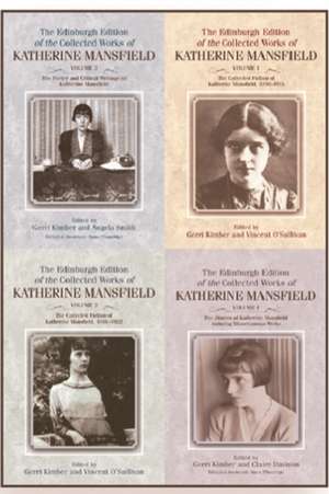 The Edinburgh Edition of the Collected Works of Katherine Mansfield de KATHERINE MANSFIELD