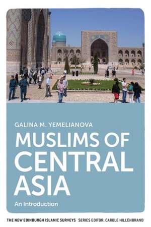 Muslims of Central Asia de Galina M Yemelianova