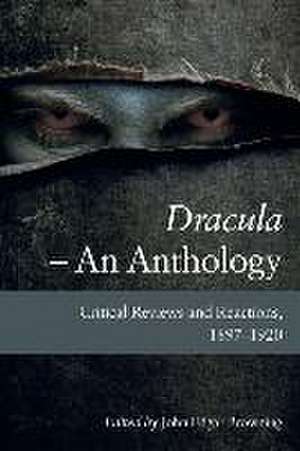 Dracula an Anthology de John Edgar Browning