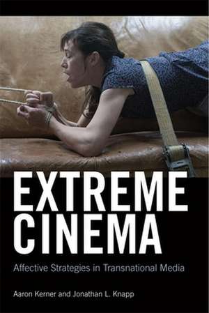 Extreme Cinema de Aaron Kerner