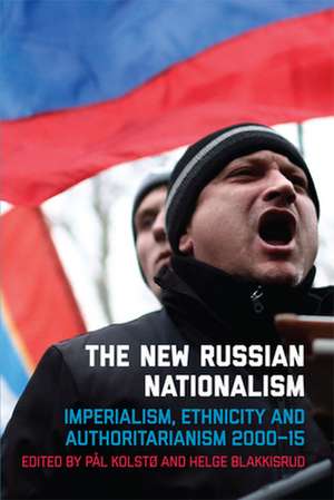 The New Russian Nationalism de Pål Kolstø