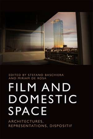 Film and Domestic Space de Stefano Baschiera