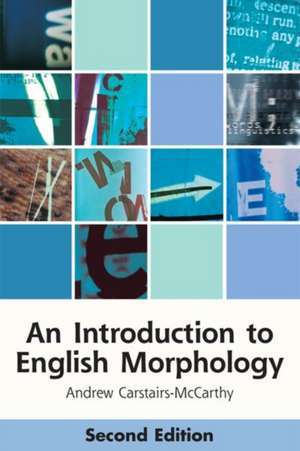 An Introduction to English Morphology de Andrew Carstairs-McCarthy