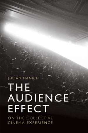 The Audience Effect de Julian Hanich