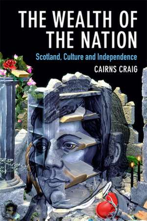 The Wealth of the Nation de Cairns Craig