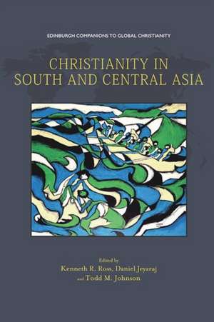 Christianity in South and Central Asia de Kenneth R Ross