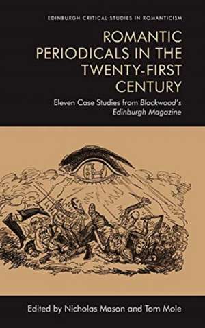 Romantic Periodicals in the Twenty-First Century de Nicholas Mason