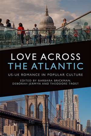 Love Across the Atlantic de Barbara Jane Brickman