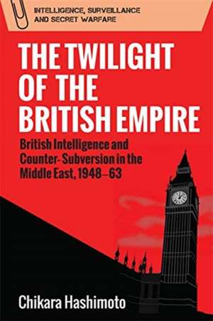 The Twilight of the British Empire de Chikara Hashimoto