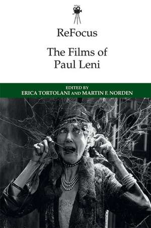 Refocus: The Films of Paul Leni de Erica Tortolani