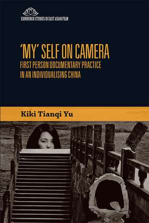 'My' Self on Camera de Kiki Tianqi Yu