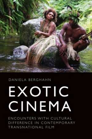 Exotic Cinema de Daniela Berghahn
