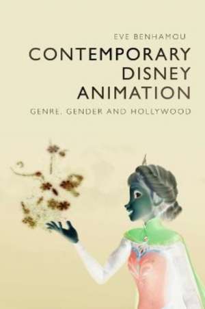 Contemporary Disney Animation de Eve Benhamou