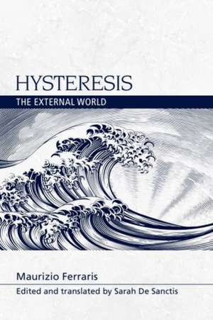 Hysteresis de Maurizio Ferraris