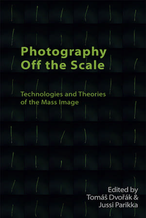 Photography off the Scale de Jussi Parikka