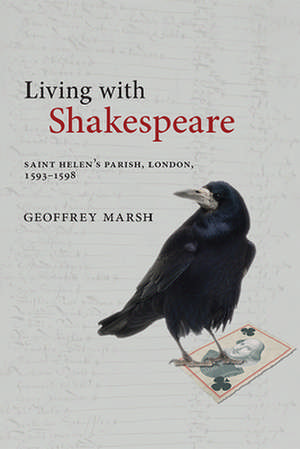 Living with Shakespeare de Geoffrey Marsh