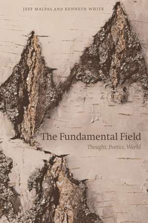 The Fundamental Field de Jeff Malpas