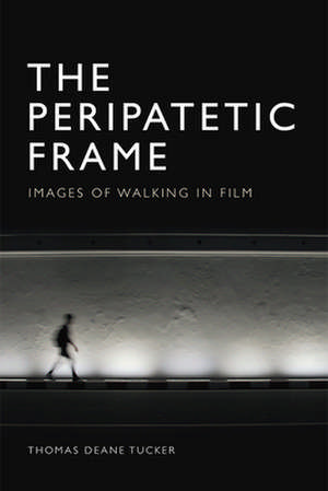 The Peripatetic Frame de Thomas Deane Tucker