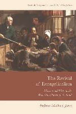 The Revival of Evangelicalism de Andrew Michael Jones