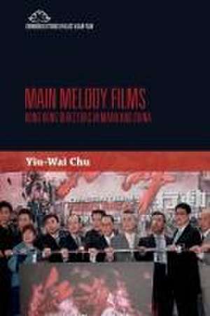 Main Melody Films de Stephen Yiu-Wai Chu