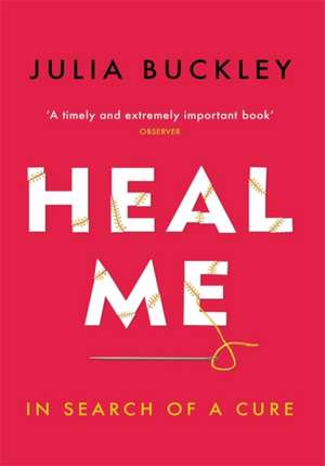 Buckley, J: Heal Me de Julia Buckley