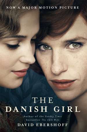 The Danish Girl de David Ebershoff