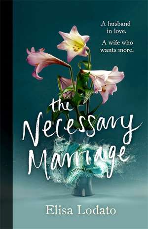 The Necessary Marriage de Elisa Lodato