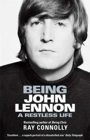 Being John Lennon de Ray Connolly