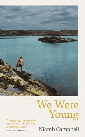 We Were Young de Niamh Campbell