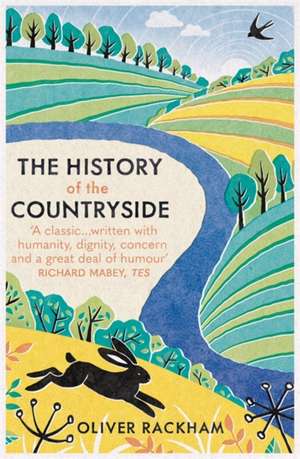 The History of the Countryside de Oliver Rackham