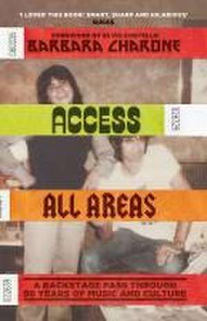 Access All Areas de Barbara Charone