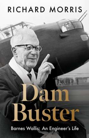 Dam Buster de Richard Morris