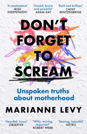 Don't Forget to Scream de Marianne Levy