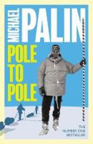 Pole To Pole de Michael Palin