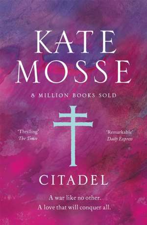 Citadel de Kate Mosse