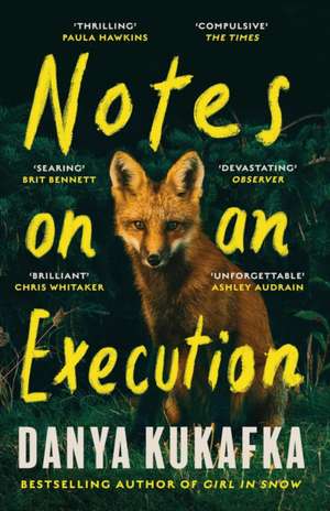 Notes on an Execution de Danya Kukafka