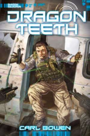 Bowen, C: Dragon Teeth de Carl Bowen