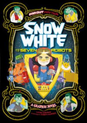 Snow White and the Seven Robots de Louise Simonson