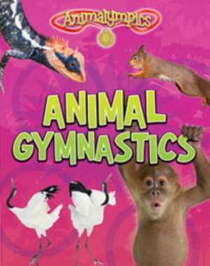 Thomas, I: Animal Gymnastics de Isabel Thomas