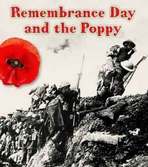 The Remembrance Day and the Poppy de Helen Cox Cannons