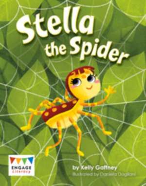 Dogliani, D: Stella the Spider de Kelly Gaffney