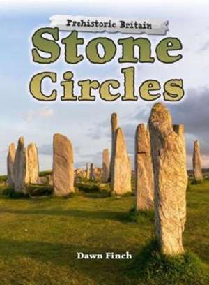 Stone Circles de Dawn Finch