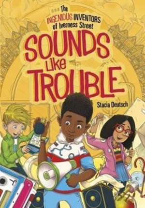 Deutsch, S: Sounds Like Trouble de Stacia Deutsch