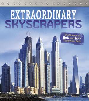 Extraordinary Skyscrapers de Sonya Newland