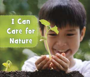 I Can Care for Nature de Mary Boone