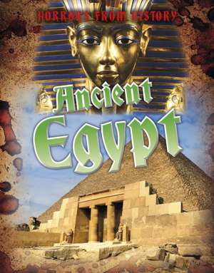 Ancient Egypt de Louise Spilsbury