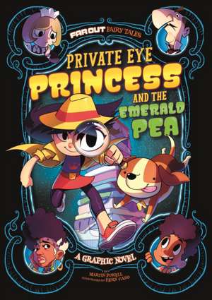 Private Eye Princess and the Emerald Pea de Martin Powell