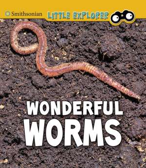 Wonderful Worms de Megan Cooley Peterson