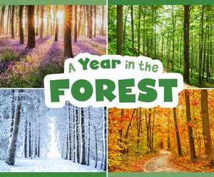 A Year in the Forest de Christina Mia Gardeski