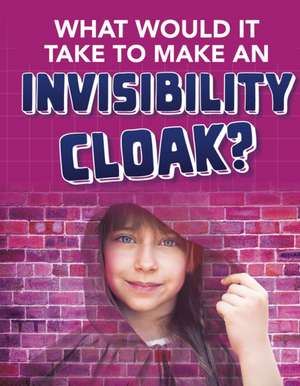 What would it Take to Make an Invisibility Cloak? de Clara MacCarald